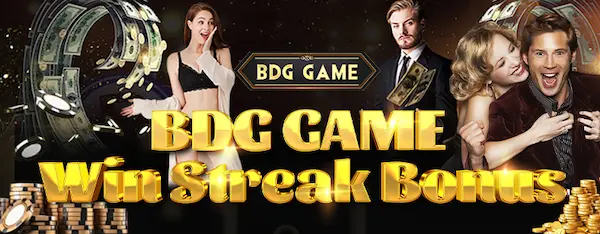 bdg win streak bonus